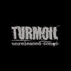 TURMOIL (PA) Unreleased Songs album cover