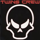 TWINS CREW Twins Crew album cover