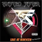 TWISTED SISTER Live At Wacken: The Reunion album cover