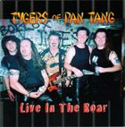 TYGERS OF PAN TANG Live in the Roar album cover