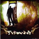TYRANNY Tyranny album cover