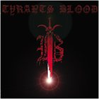 TYRANTS BLOOD Tyrants Blood album cover