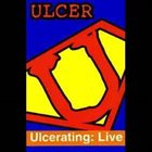 ULCER Ulcerating: Live album cover