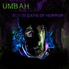 UMBAH 7 Days of Horror album cover