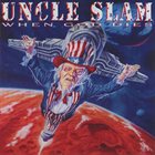 UNCLE SLAM — When God Dies album cover