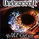 UNDERCROFT Re-Demolition album cover