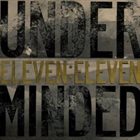 UNDERMINDED Eleven:Eleven album cover