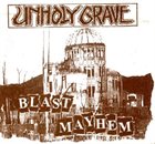 UNHOLY GRAVE Blast Mayhem album cover