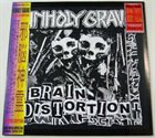 UNHOLY GRAVE Brain Distortion album cover