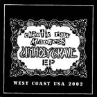 UNHOLY GRAVE Chaotic Raw Madness - West Coast USA 2002 album cover
