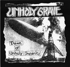 UNHOLY GRAVE Dawn of Unholy Insanity / Cement Garden album cover