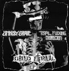 UNHOLY GRAVE Grind Eternal album cover
