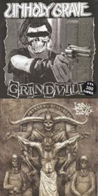 UNHOLY GRAVE Grindville / Internal Damage album cover