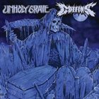 UNHOLY GRAVE Unholy Grave / Coffins album cover