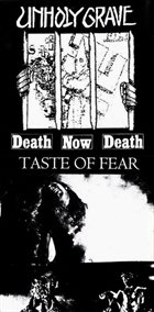 UNHOLY GRAVE Unholy Grave / Taste of Fear album cover