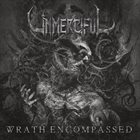 UNMERCIFUL Wrath Encompassed album cover