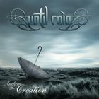 UNTIL RAIN Anthem To Creation album cover