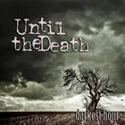 UNTIL THE DEATH Darkest Hour album cover