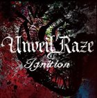 UNVEIL RAZE Ignition album cover