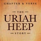 URIAH HEEP Chapter & Verse: The Uriah Heep Story album cover