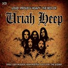 URIAH HEEP Loud, Proud & Heavy: The Best Of Uriah Heep album cover