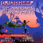 URIAH HEEP The Magician's Birthday Party album cover