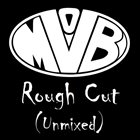V-MOB Rough Cut (Unmixed) album cover