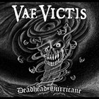 VAE VICTIS Deadhead Hurricane album cover
