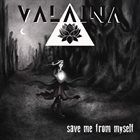 VALAINA Save Me From Myself album cover