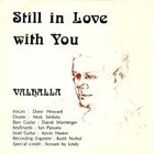 VALHALLA (BEDFORDSHIRE) Still in Love With You album cover