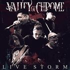 VALLEY OF CHROME Live Storm album cover