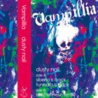 VAMPILLIA Dusty Nail album cover