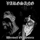 VARGSANG Werewolf of Wysteria album cover