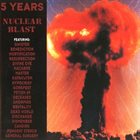 VARIOUS ARTISTS (GENERAL) 5 Years Nuclear Blast album cover