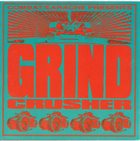 Grindcrusher album cover