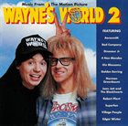 VARIOUS ARTISTS (SOUNDTRACKS) Music From The Motion Picture Wayne's World 2 album cover