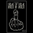 VARIOUS ARTISTS (TRIBUTE ALBUMS) Brick By Brick HC Mixtape  - Tape #1 'Fuck Off' album cover