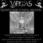 VEGAS Quanto Mais O Nada, Melhor album cover