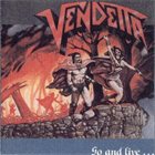 VENDETTA Go and Live... Stay and Die album cover