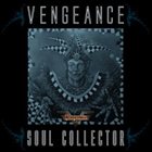 VENGEANCE Soul Collector album cover