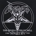 VENOM The Seven Gates of Hell: Singles 1980 - 1985 album cover