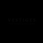 VESTIGES The Descent Of Man album cover