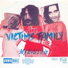 VICTIMS FAMILY Cry / My Evil Twin album cover
