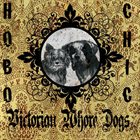 VICTORIAN WHORE DOGS Hobo Chic album cover