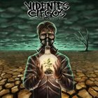 VIDENTES CIEGOS Testigos De Un Mundo Finito album cover