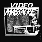 VIDEO MASSACRE Video Massacre album cover