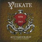 VIIKATE Kuutamourakat: Riippumattomat pienjulkaisut 1998-2003 album cover