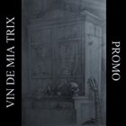 VIN DE MIA TRIX Promo album cover