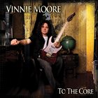 VINNIE MOORE To The Core album cover