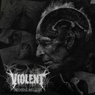 VIOLENT Mental Hellth album cover